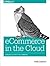 eCommerce in the Cloud: Bri...