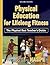 Physical Education for Lifelong Fitness by Physical Best