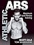 Athletic Abs by Scott  Cole