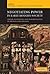 Negotiating Power in Early Modern Society: Order, Hierarchy and Subordination in Britain and Ireland