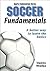 Soccer Fundamentals (Sports...