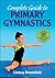 Complete Guide to Primary Gymnastics
