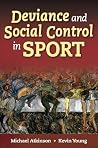 Deviance and Social Control in Sport Deviance and Social Control in Sport