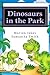 Dinosaurs in the Park (Loui...