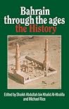 Bahrain Through the Ages: The History