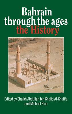 Bahrain Through the Ages: The History