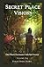 Secret Place Visions - Volu...