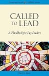 Called to Lead (Congregational Leader) Called to Lead (Congregational Leader)