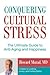 Conquering Cultural Stress: The Ultimate Guide to Anti-Aging and Happiness