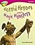 Horrid Heroes and Magic Monsters (Oxford Reading Tree: Stage 10a: Treetops More Non-Fiction)