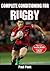 Complete Conditioning for Rugby (Complete Conditioning for Sports)