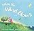 When the Wind Blows