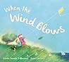 When the Wind Blows When the Wind Blows