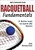 Racquetball Fundamentals (Sports Fundamentals)