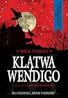 Klątwa Wendigo by Rick Yancey