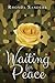 Waiting for Peace by Rhonda Sanders