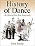 History of Dance: An Intera...