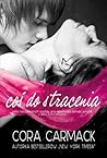 Coś do stracenia by Cora Carmack