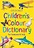 The Oxford Children’s Colour Dictionary 2006 Edition