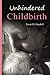 Unhindered Childbirth by Sarah M. Haydock