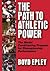 Path to Athletic Power by Boyd Epley