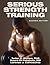 Serious Strength Training -...