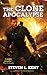 The Clone Apocalypse (Rogue...