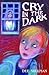 Cry in the Dark