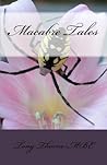 Macabre Tales by Tony  Thorne