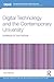 Digital Technology and the Contemporary University: Degrees of Digitization