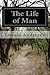 The Life of Man