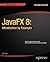 JavaFX 8: Introduction by E...
