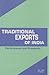 Traditional Exports of India by K.C. John