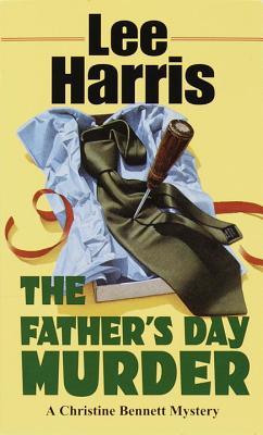 The Father's Day Murder (Christine Bennett, #11)