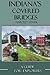 Indiana's Covered Bridges: ...