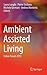 Ambient Assisted Living: It...