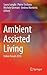 Ambient Assisted Living by Sauro Longhi
