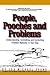 People, Pooches and Problems: Understanding, Controlling and Correcting Problem Behavior in Your Dog (Pets)