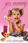 Yes Mommy: The Ma...