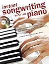 Instant Songwriting with the Piano
