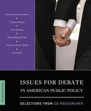 Issues for Debate in American Public Policy: Selections from CQ Researcher (Paperback)