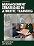 Management Strategies in Athletic Training by Richard Ray