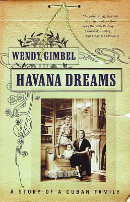 Havana Dreams: A Story of a Cuban Family (Paperback)