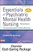 Essentials of Psychiatric Mental Health Nursing: A Communication Approach to Evidence-Based Care [with Elsevier Adaptive Learning Online Access]