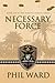 Necessary Force (Raiding Forces)