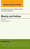 Obesity and Asthma, An Issue of Immunology and Allergy Clinics (Volume 34-4) (The Clinics: Internal Medicine, Volume 34-4)