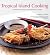 Tropical Island Cooking by Jennifer M. Aranas