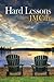 Hard Lessons