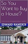 Buying a House in...