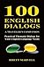 100 English Dialogs - A Traveler's Companion: Practical Thematic Dialogs for Your English Language Needs